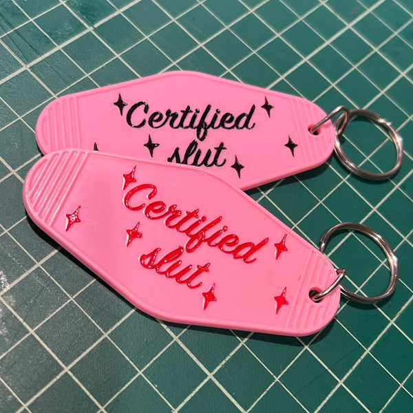 Certified Slut | Motel Keychain